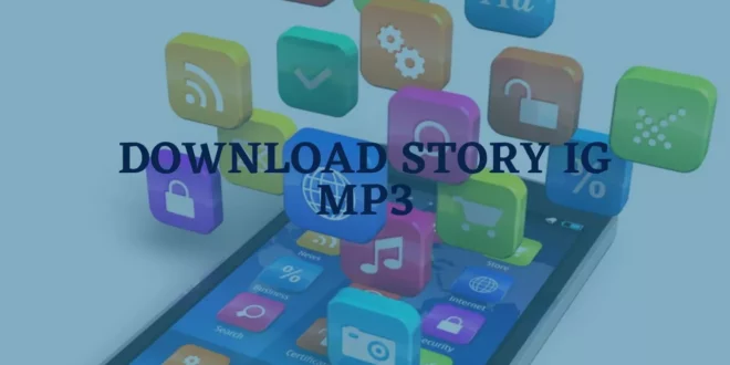 Download Story IG MP3